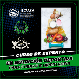 CURSO DE EXPERTO EN NUTRICIÓN PARA DEPORTES DE FUERZA E HIPERTROFIA